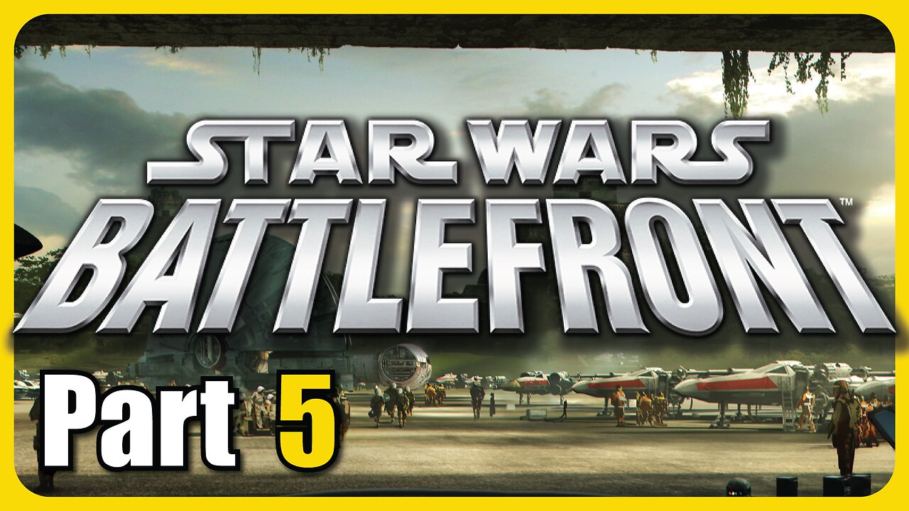 Star Wars Battlefront (Classic) Part - 5 [Throwback Thursday! #5]