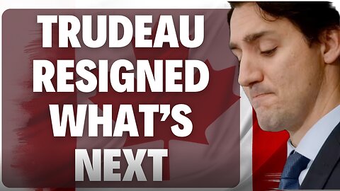 Global Governments Collapsing | Trudeau's Resignation is part of It | Whats NEXT?