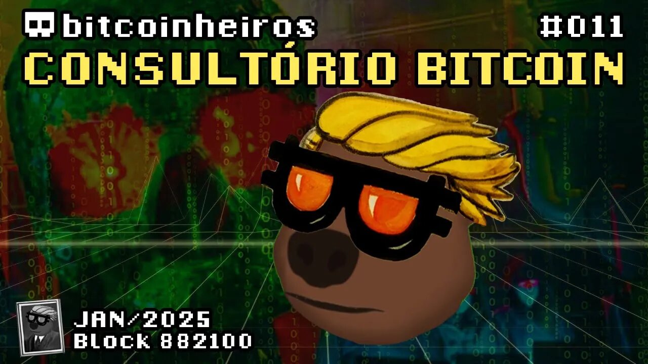 Consultório Bitcoin 011 - Janeiro de 2025