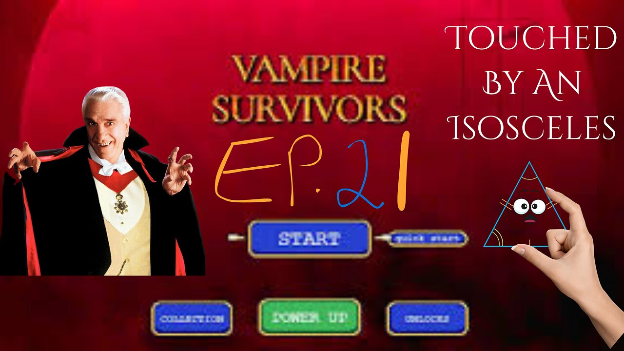 Vampire Survivors - EP 21 - Touched By An Isosceles - Discount Plays