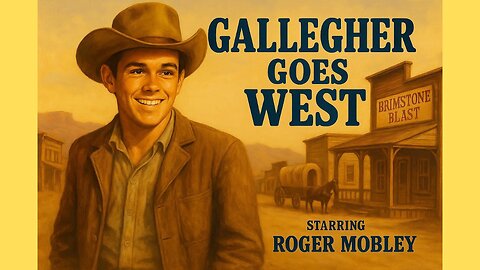 Disney: Gallegher Goes West, 1966-1967