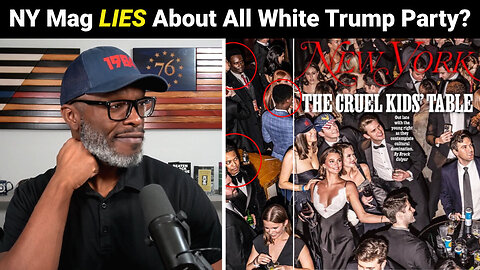 New York Magazine LIES About Trump Party Being All White?