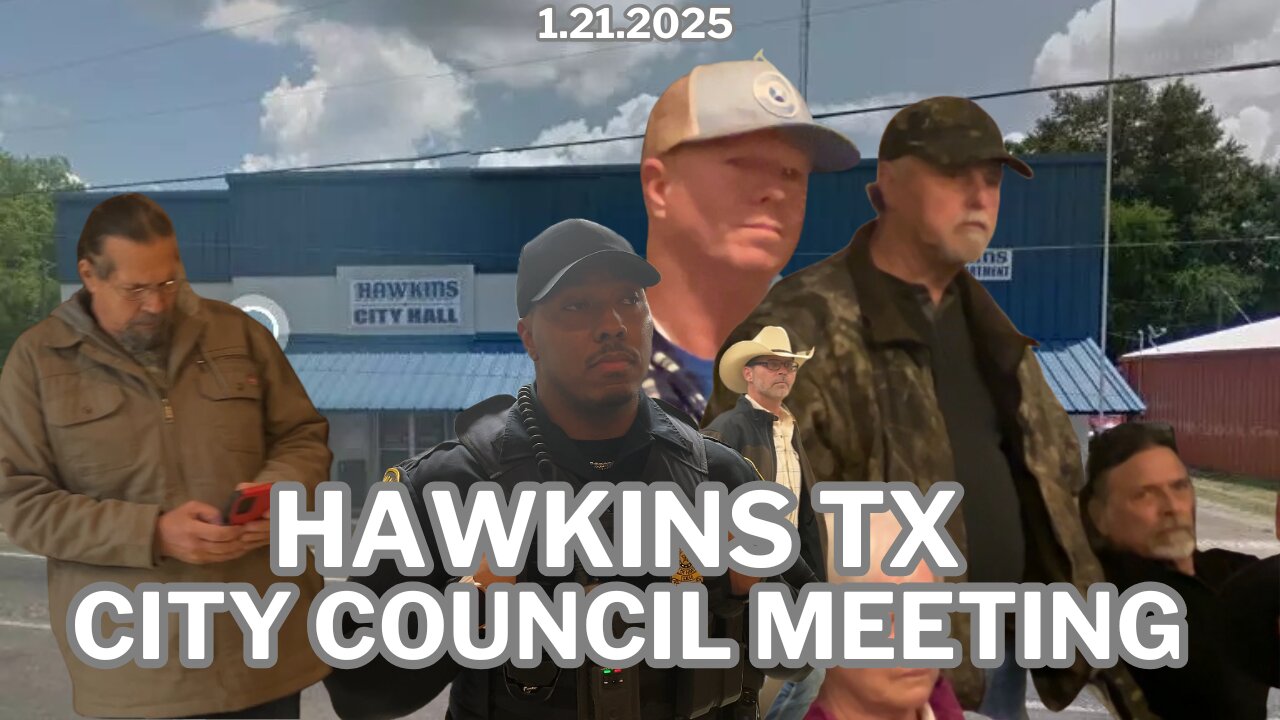 1.21.2025 Hawkins Tx City Council Meeting Clip 3