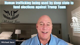 Human trafficking being used by deep state to fund elections and opposition in the media against Trump Team