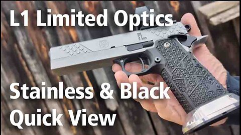 Satin Stainless & Black L1 Limited Optics