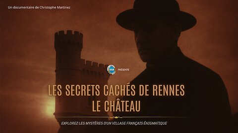 [DOCUMENTAIRE] Les secrets cachés de Rennes-le-Château