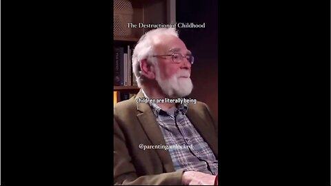 The Destruction of Childhood (Read Description)