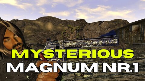 Mysterious Magnum Nr1 - How To Get one of the most stylish and unique revolvers in Fallout New Vegas