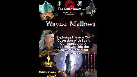 Open Discussion - Exploring The Age Old Obsession of Spirit Communication with Wayne Mallows