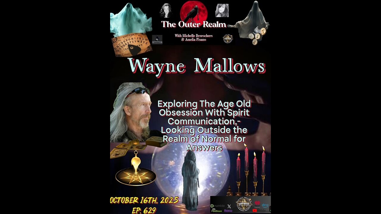 Open Discussion - Exploring The Age Old Obsession of Spirit Communication with Wayne Mallows
