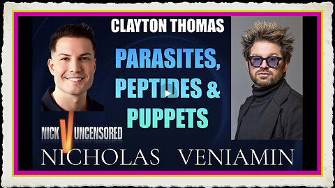 Clayton Thomas Discusses Parasites, Peptides Puppets with Nicholas Veniamin
