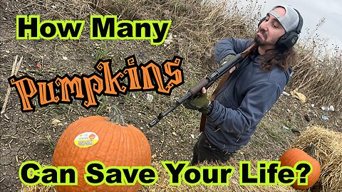 How many pumpkins does it take to stop a bullet?