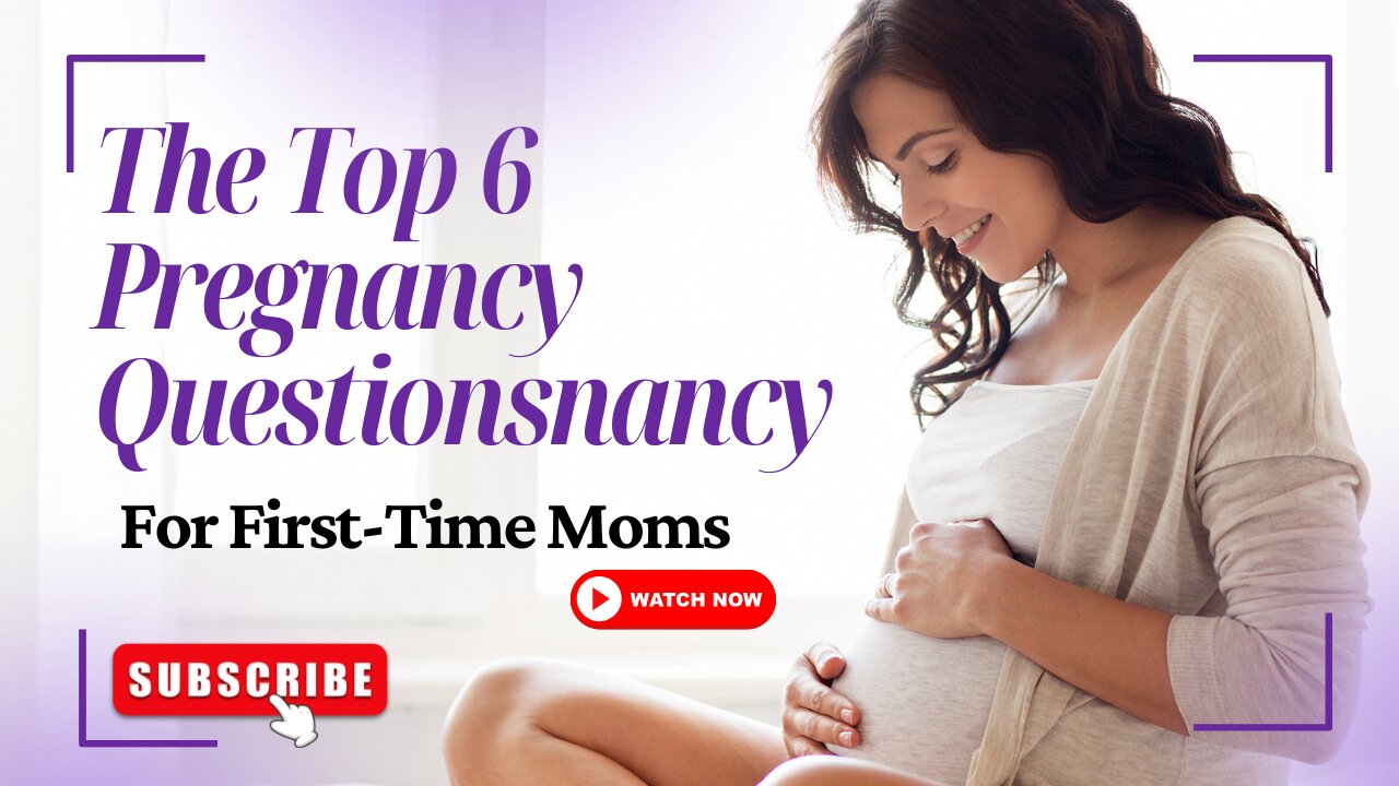 The Top 6 Pregnancy Questions I Hear From First-Time Moms