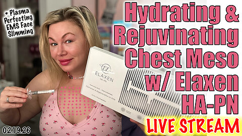 Live Hydrating & Rejuvinating Chest Meso / Elaxen HA-PN! AceCosm code Jessica10 saves $