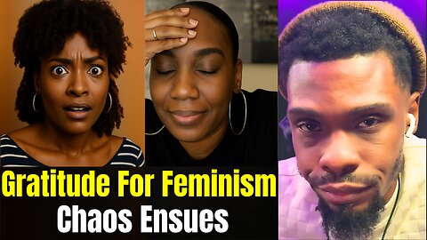 Feminism Gets THANKED and the Panel ERUPTS!