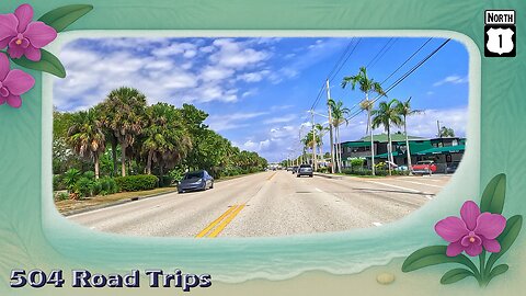 Road Trip #1162 - US-1 N - Florida Mile 215.7-220.8 | Lantana / Lake Worth Beach