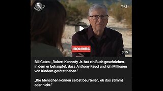 🇬🇧UT🇩🇪🇬🇧 Bill Gates: „Robert Kennedy Jr. hat ein Buch geschrieben, in dem er behauptet,