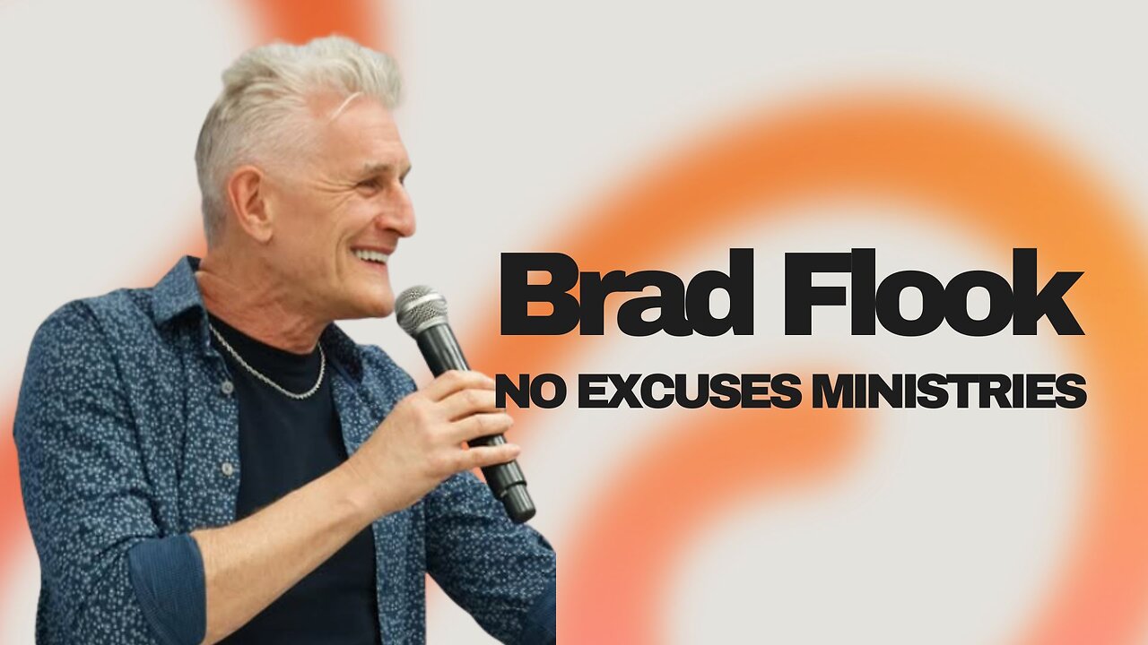 Brad Flook | No Excuses Ministries | Day 2