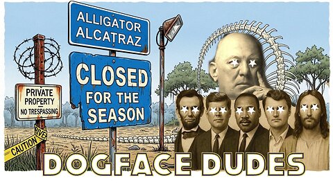 Dogface Dudes Deliberating #57