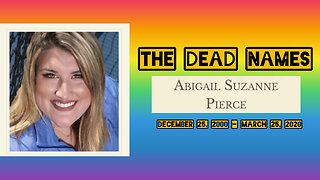 The Dead Names: Abigail Suzanne Pierce