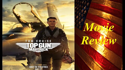 Top Gun: Maverick (2022 Film) Review - An Outstanding and Respectful Sequel.