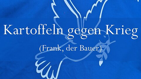 🎶 „Kartoffeln“ gegen Krieg 🥔 „Volkslied“ oder Hymne gegen jede deutsche Kriegbeteiligung? 🎵
