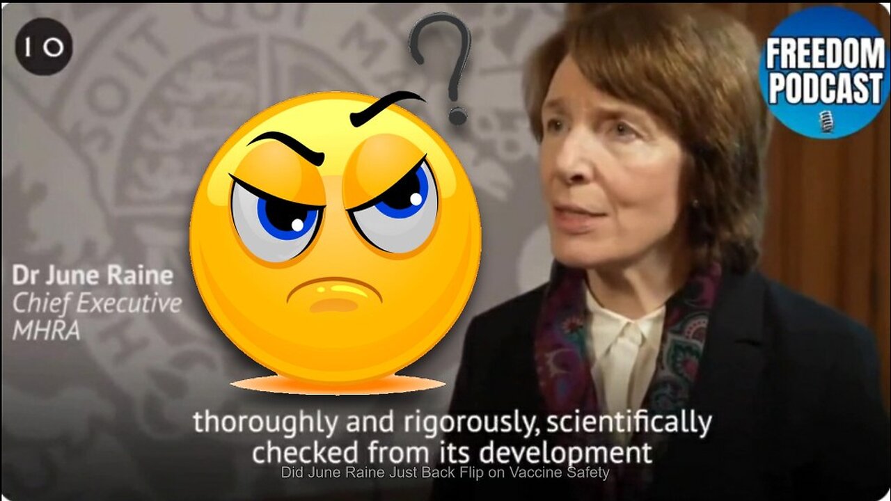 Did June Raine (Chief Executive MHRA) Just Back Flip on Vaccine Safety? Please Share