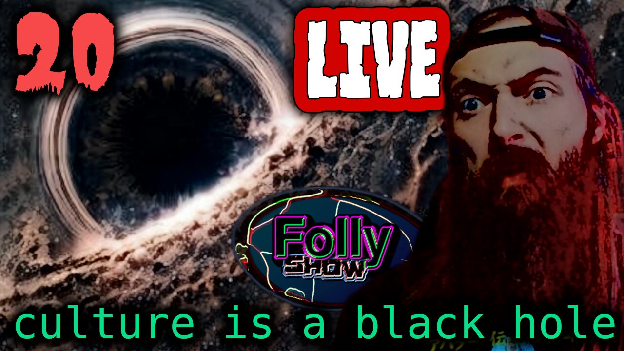 Culture has become void | Folly Show 20