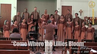 Come Where the Lillies Bloom - Adoration at Pittsburg