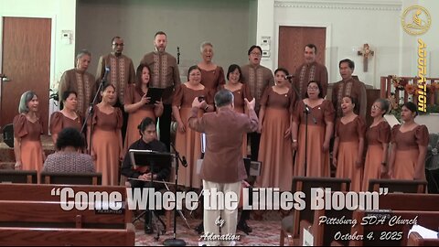 Come Where the Lillies Bloom - Adoration at Pittsburg
