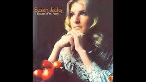 Susan Jacks - Me and You and a Dog Named Boo