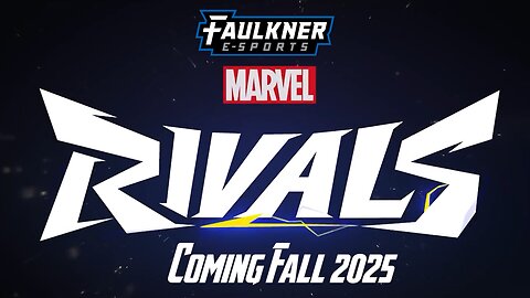 Faulkner eSports Adds Marvel Rivals