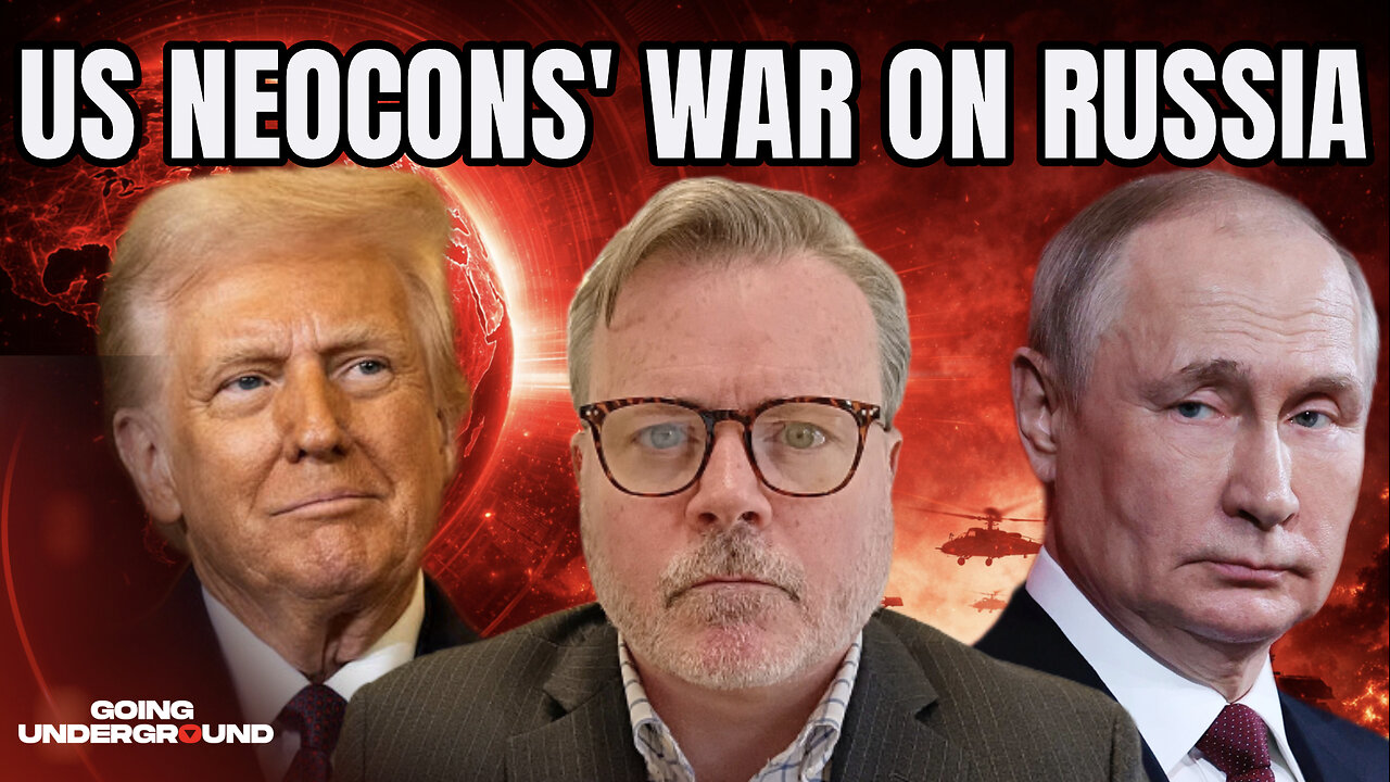 Ukraine Proxy War: Europe’s Elites & US Neocons Want the DISSOLUTION of Russia —James Carden