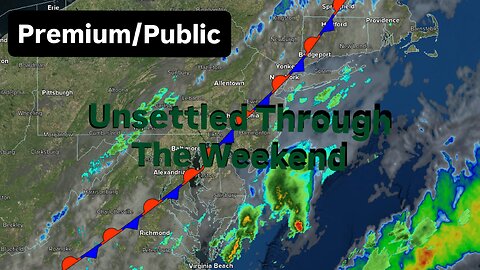 Unsettled Through the Weekend