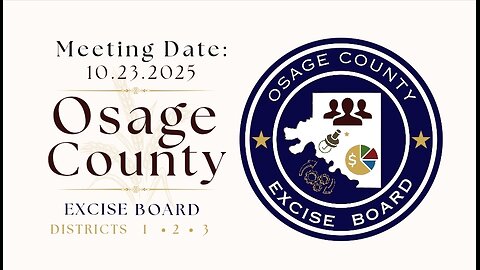 10.23.2025- Osage County Excise Board Meeting