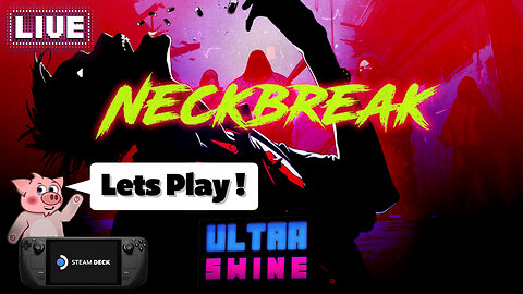 Lets play Neck Break! pt.3