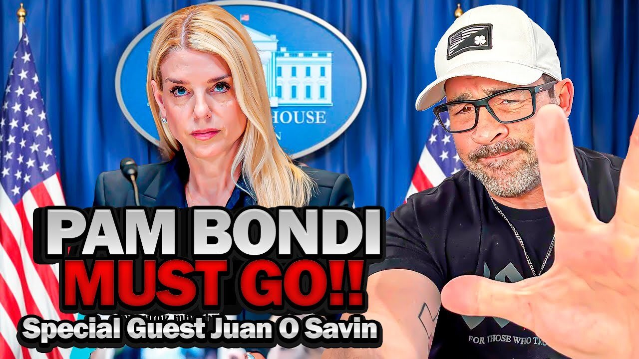 BOMBSHELL: Pam Bondi To Be OUSTED? Pardons & Whistleblowers Intentionally Blocked? Juan O Savin