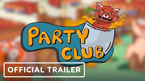 Party Club - Official Release Date Trailer