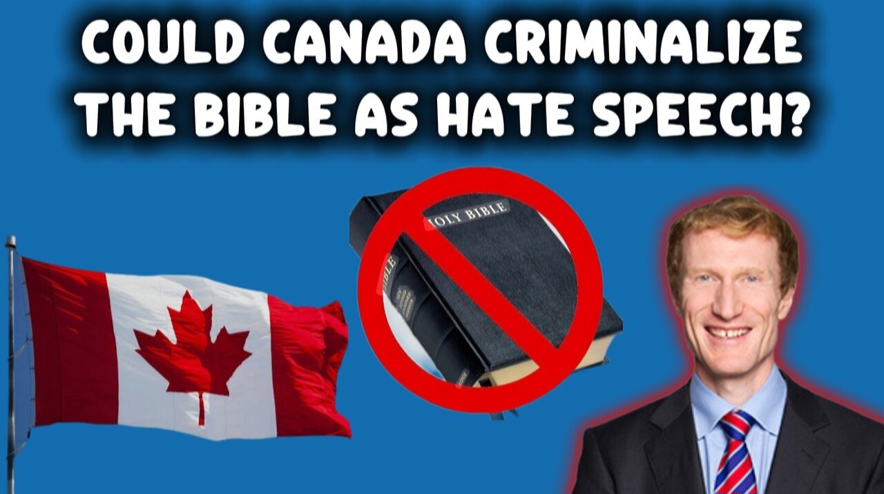 Bill C-9: Fears Mount Over Canada's Push to Criminalize Biblical "Hate" Speech