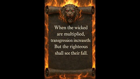 The righteous shall see their fall