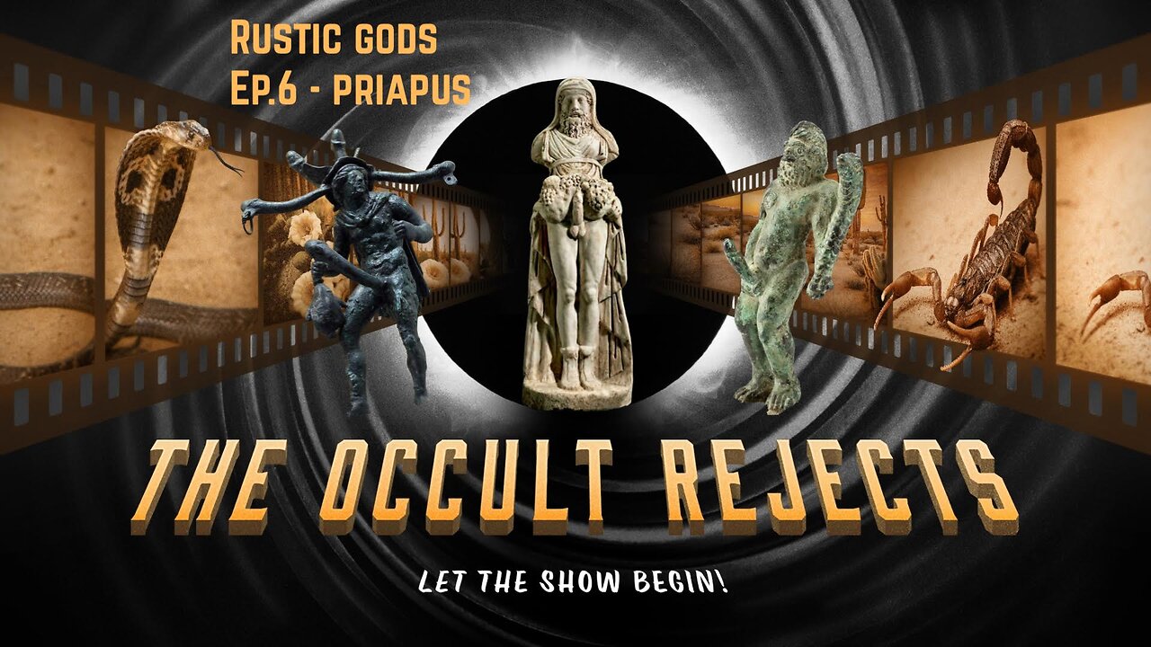 The Occult Rejects - Rustic gods EP. 6: Priapus/Fascinus w/ Greypilled & Headless Giant