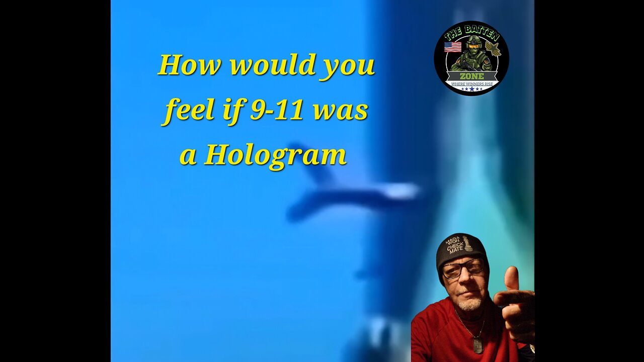 How would you feel if 9-11 was a Hologram 🤔