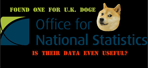 Office for National Statistics in the U.K. might need to be Doged