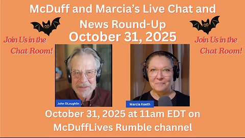McDuff and Marcia's Friday Live Chat, October 31, 2025