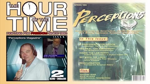 The HOUR of the TIME #0396 Perceptions Magazine #2