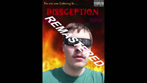 GOD Alex Gilbert - Dissception REMASTERED