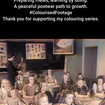 1946 Sweden School Life and Home Economics in Peaceful Times #ColourisedHistory