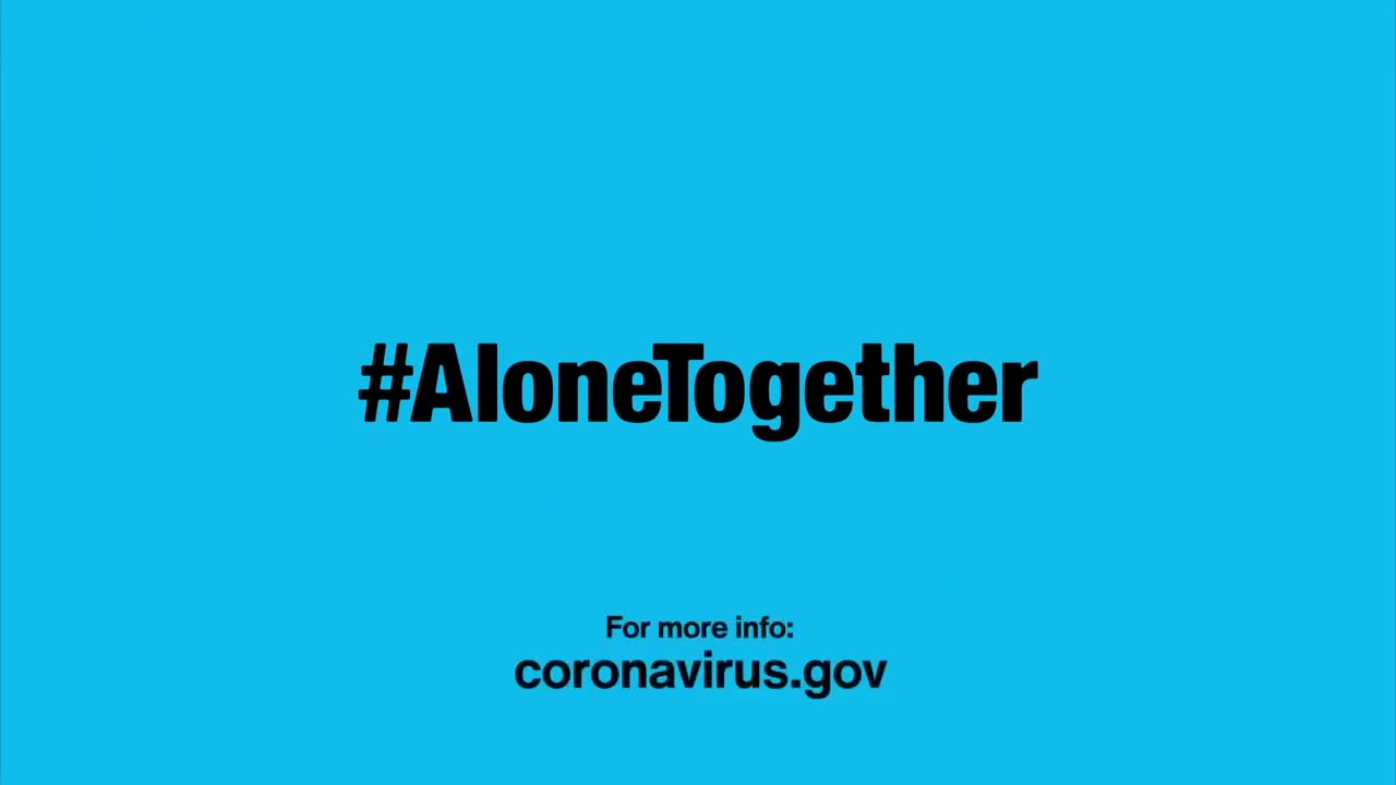 Remember those Covid TV ads? COVID-19: Alone Together PSA