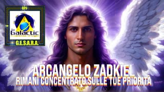 Arcangelo Zadkiel: Rimani concentrato sulle tue priorità.