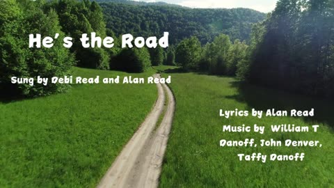 He's the Road - Alan Read